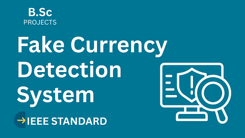 Fake Currency Detection – B.Sc Project Report with IEEE Standard Format related blog post thumbnail