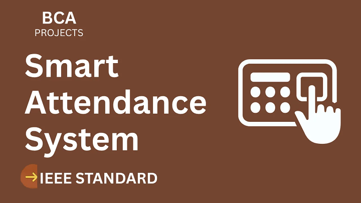 Smart Attendance – BCA Project Report with IEEE Standard Format blog cover image