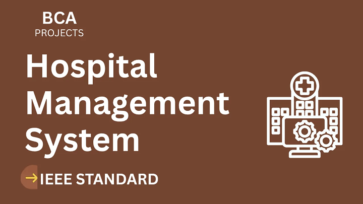Hospital Management – BCA Project Report with IEEE Standard Format blog cover image