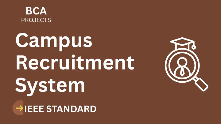 Campus Recruitment – BCA Project Report with IEEE Standard Format blog cover image