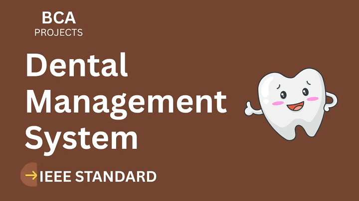Dental Management System – BCA Project Report with IEEE Standard Format blog cover image