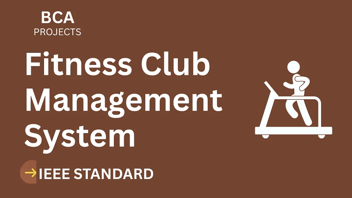 Fitness Club Management System – BCA Project Report with IEEE Standard Format blog cover image