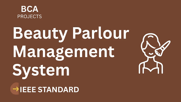 Beauty Parlour Management – BCA Project Report with IEEE Standard Format blog cover image