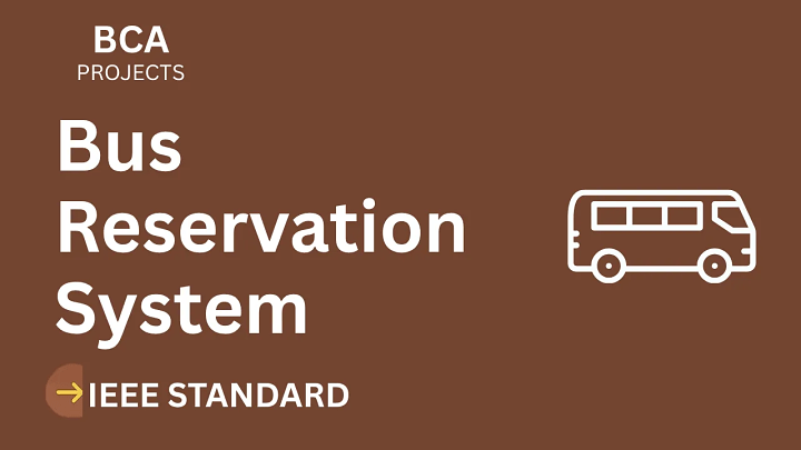Bus reservation system – BCA Project Report with IEEE Standard Format blog cover image