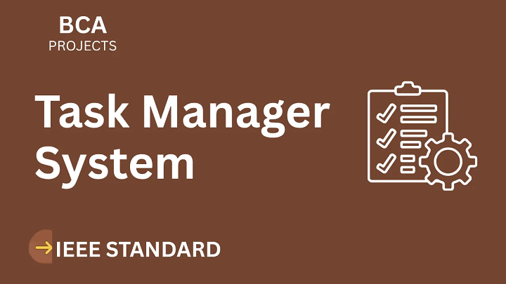 Task Manager – BCA Project Report with IEEE Standard Format blog cover image