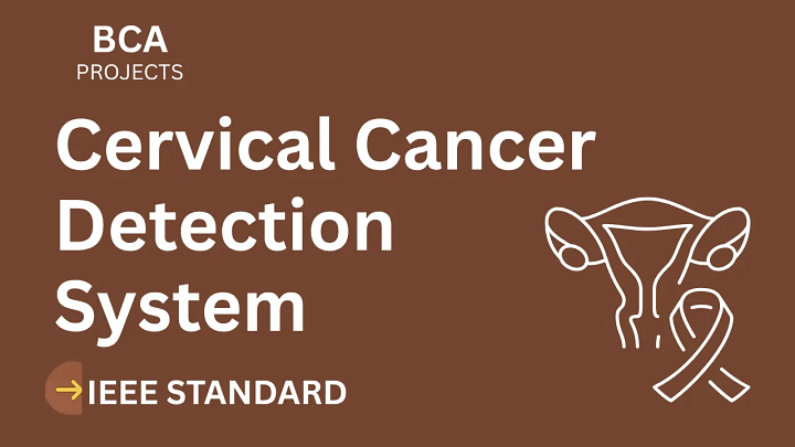 Cervical Cancer Detection – BCA Project Report with IEEE Standard Format blog cover image