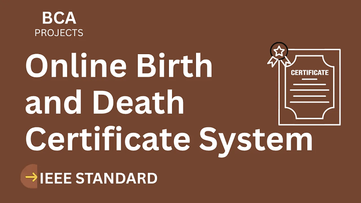 Online Birth and Death Certificate System – BCA Project Report with IEEE Standard Format blog cover image