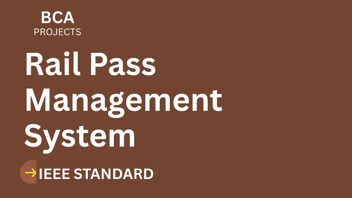 Rail Pass Management System – BCA Project Report with IEEE Standard Format blog cover image