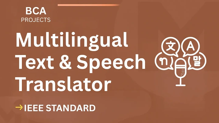Multilingual Text and Speech Translator – BCA Project Report with IEEE Standard Format blog cover image