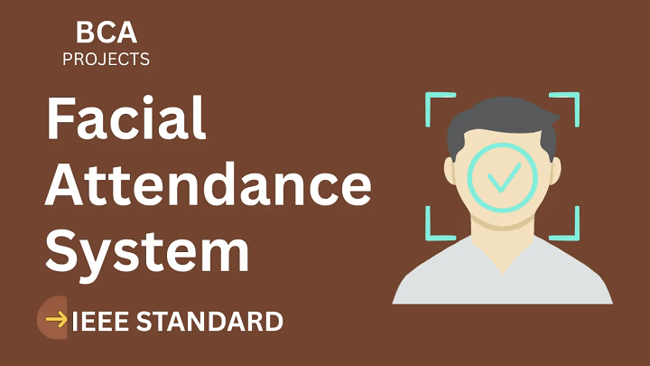 Facial Attendance System – BCA Project Report with IEEE Standard Format blog cover image