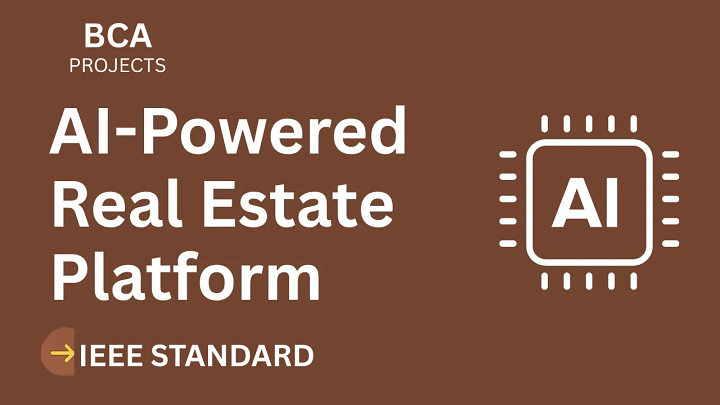 AI-Powered Real Estate Platform – BCA Project Report with IEEE Standard Format blog cover image