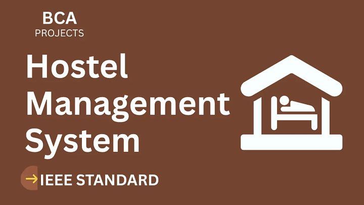Hostel Management System – BCA Project Report with IEEE Standard Format blog cover image