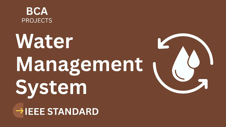 Water Management System – BCA Project Report with IEEE Standard Format blog cover image