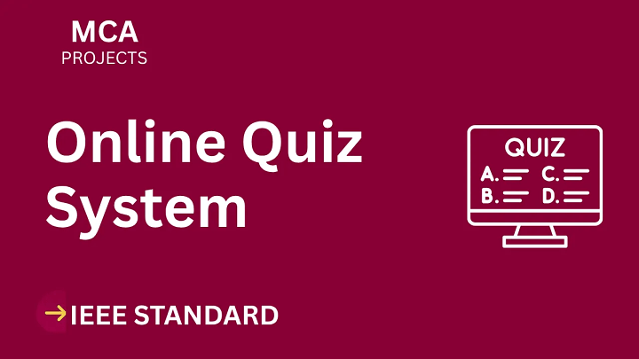 Online Quiz System – MCA Project Report with IEEE Standard Format