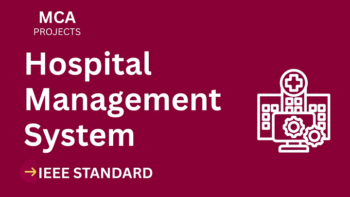 Hospital Management – MCA Project Report with IEEE Standard Format