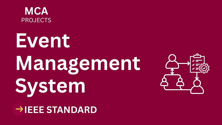 Event Management System – MCA Project Report with IEEE Standard Format