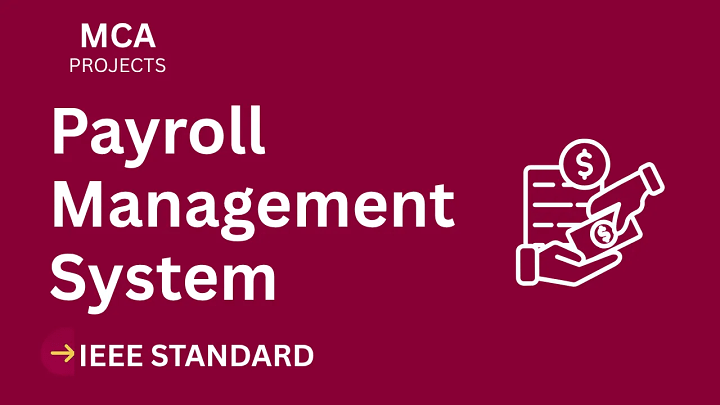 Payroll Management – MCA Project Report with IEEE Standard Format