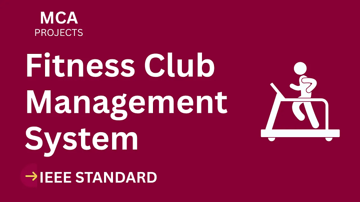 Fitness Club Management System – MCA Project Report with IEEE Standard Format blog cover image