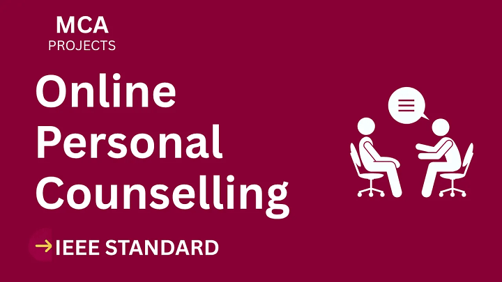 Online Personal Counselling – MCA Project Report with IEEE Standard Format blog cover image