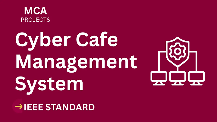 Cyber Cafe Management – MCA Project Report with IEEE Standard Format blog cover image