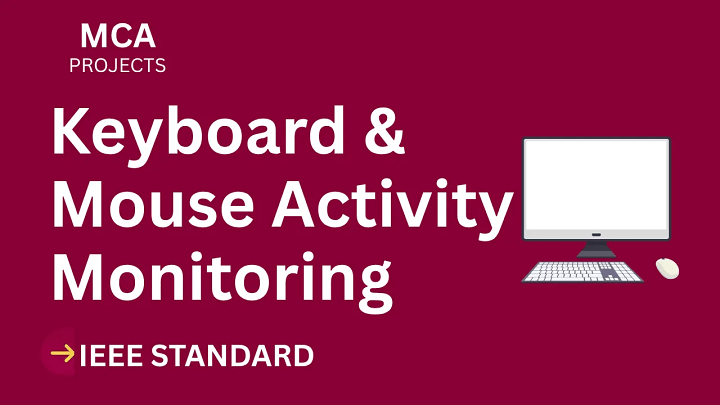 Keylogger - Keyboard &amp; Mouse Activity Monitoring – MCA Project Report with IEEE Standard Format blog cover image