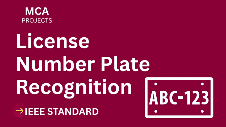 License Number Plate Recognition – MCA Project Report with IEEE Standard Format