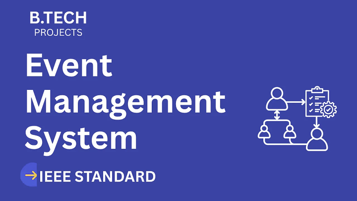 Event Management System – B.Tech Project Report with IEEE Standard Format