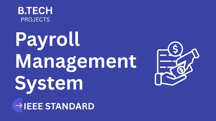 Payroll Management – B.Tech Project Report with IEEE Standard Format blog cover image
