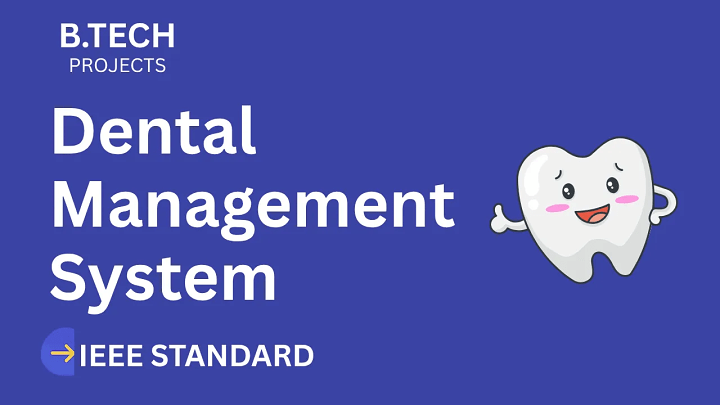 Dental Management System – B.Tech Project Report with IEEE Standard Format blog cover image
