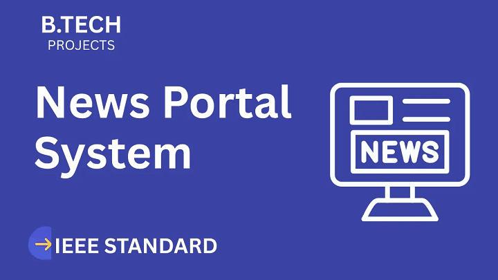 News Portal – B.Tech Project Report with IEEE Standard Format blog cover image