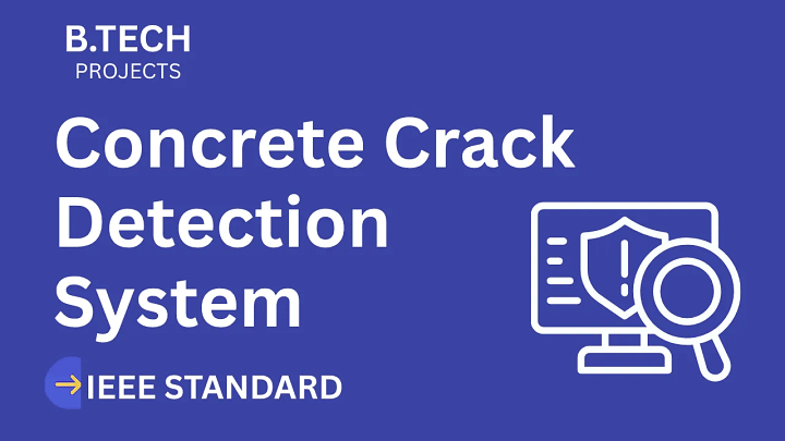 Concrete Crack Detection – B.Tech Project Report with IEEE Standard Format blog cover image