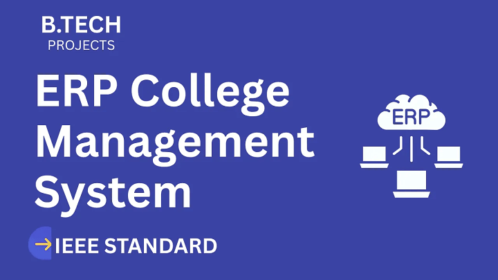 ERP College Management – B.Tech Project Report with IEEE Standard Format blog cover image