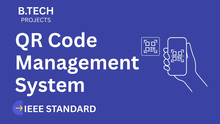QR Code Management – B.Tech Project Report with IEEE Standard Format blog cover image