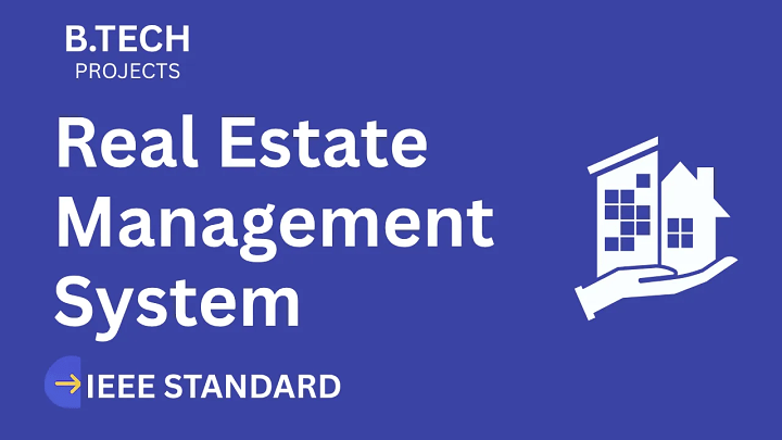 Real Estate Management – B.Tech Project Report with IEEE Standard Format blog cover image