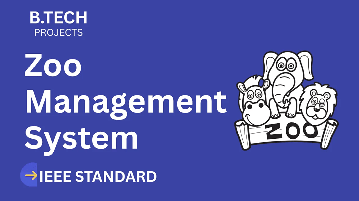 Zoo Management System – B.Tech Project Report with IEEE Standard Format blog cover image