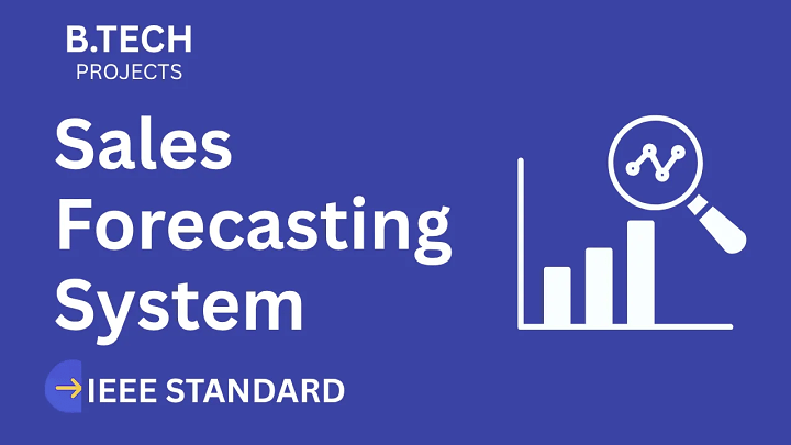Sales Forecasting – B.Tech Project Report with IEEE Standard Format