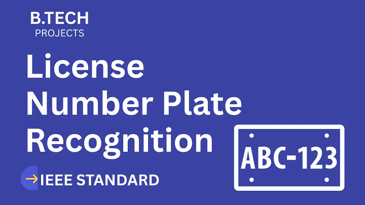 License Number Plate Recognition – B.Tech Project Report with IEEE Standard Format
