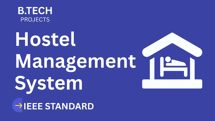 Hostel Management System – B.Tech Project Report with IEEE Standard Format blog cover image