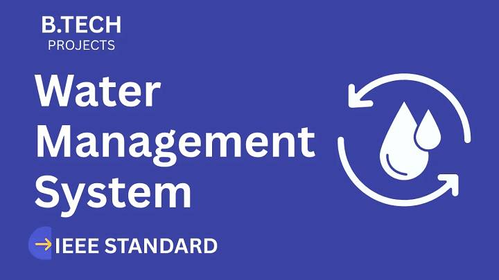 Water Management System – B.Tech Project Report with IEEE Standard Format blog cover image