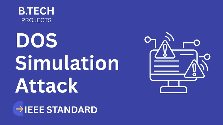 DosAttack – A Denial-of-Service Simulation Tool – B.Tech Project Report with IEEE Standard Format