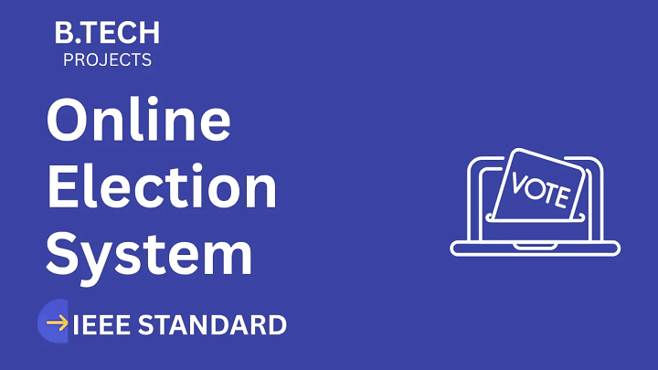 Online Election System – B.Tech Project Report with IEEE Standard Format blog cover image