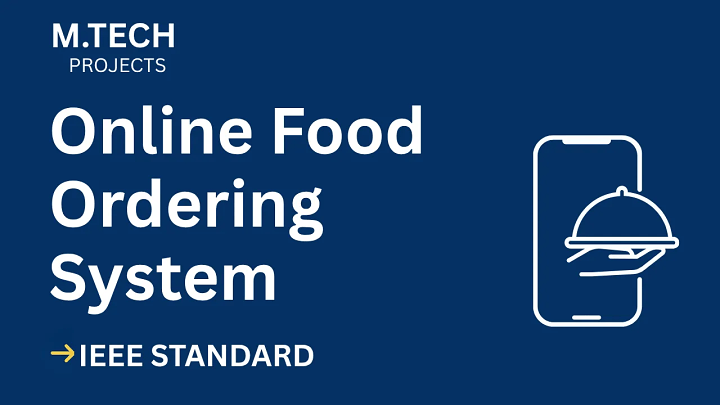 Online Food Ordering – M.Tech Project Report with IEEE Standard Format blog cover image