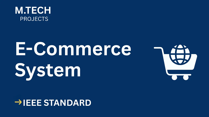 E-Commerce – M.Tech Project Report with IEEE Standard Format blog cover image