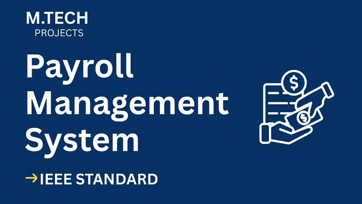 Payroll Management – M.Tech Project Report with IEEE Standard Format blog cover image