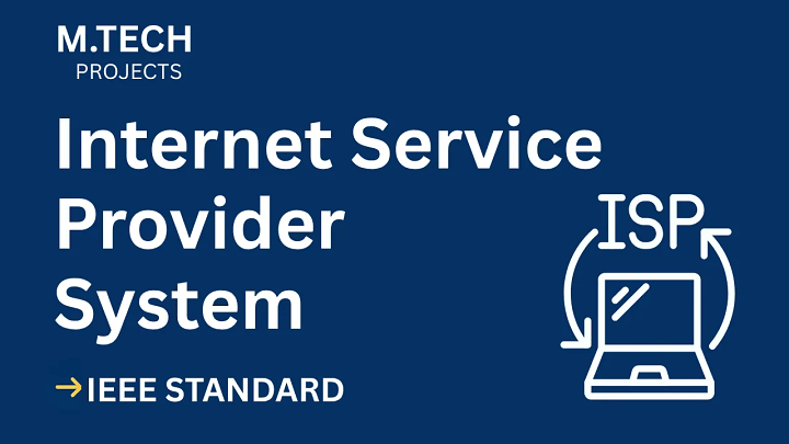 Internet Service Provider – M.Tech Project Report with IEEE Standard Format blog cover image