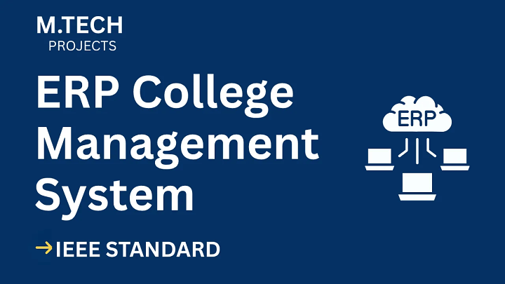 ERP College Management – M.Tech Project Report with IEEE Standard Format blog cover image