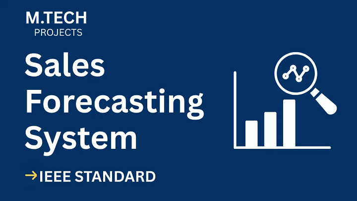 Sales Forecasting – M.Tech Project Report with IEEE Standard Format blog cover image