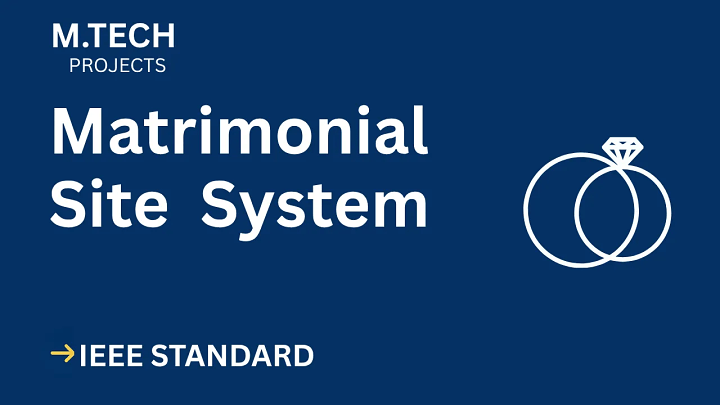 Matrimonial Site – M.Tech Project Report with IEEE Standard Format blog cover image