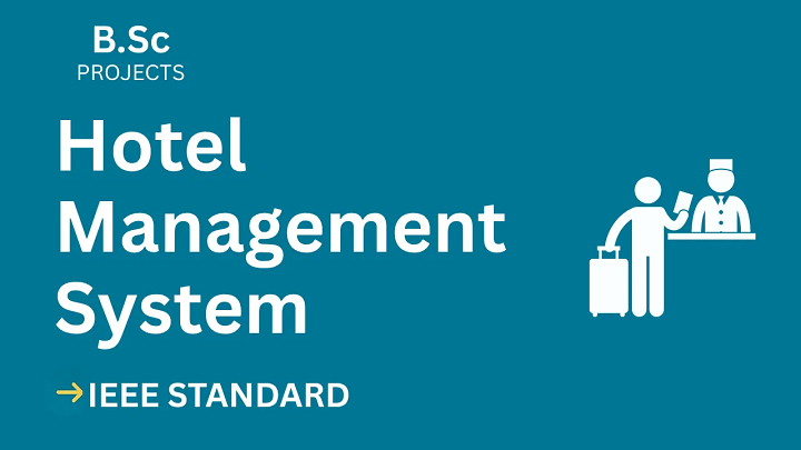 Hotel Management System – B.Sc Project Report with IEEE Standard Format blog cover image