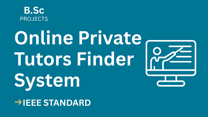 Online Private Tutors Finder System – B.Sc Project Report with IEEE Standard Format blog cover image